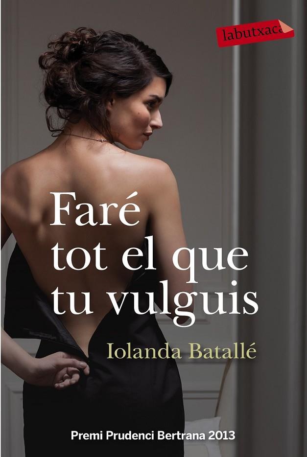 FARÉ TOT EL QUE TU VULGUIS | 9788499309224 | IOLANDA BATALLÉ PRATS | Llibreria L'Altell - Llibreria Online de Banyoles | Comprar llibres en català i castellà online - Llibreria de Girona