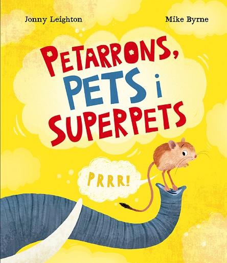 PETARRONS, PETS I SUPERPETS | 9788410074811 | LEIGHTON, JONNY | Llibreria Online de Banyoles | Comprar llibres en català i castellà online