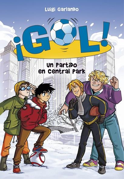 UN PARTIDO EN CENTRAL PARK (SERIE ¡GOL! 43) | 9788490438909 | LUIGI GARLANDO | Llibreria L'Altell - Llibreria Online de Banyoles | Comprar llibres en català i castellà online - Llibreria de Girona