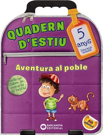 QUADERN D'ESTIU. AVENTURA AL POBLE 5 ANYS | 9788448944810 | RIERA, ESTER | Llibreria Online de Banyoles | Comprar llibres en català i castellà online