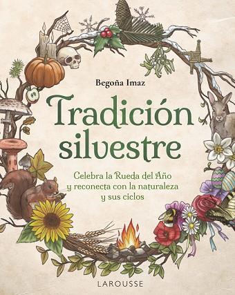 TRADICIÓN SILVESTRE | 9788410124653 | IMAZ FERNÁNDEZ DE TROCÓNIZ, BEGOÑA | Llibreria L'Altell - Llibreria Online de Banyoles | Comprar llibres en català i castellà online - Llibreria de Girona