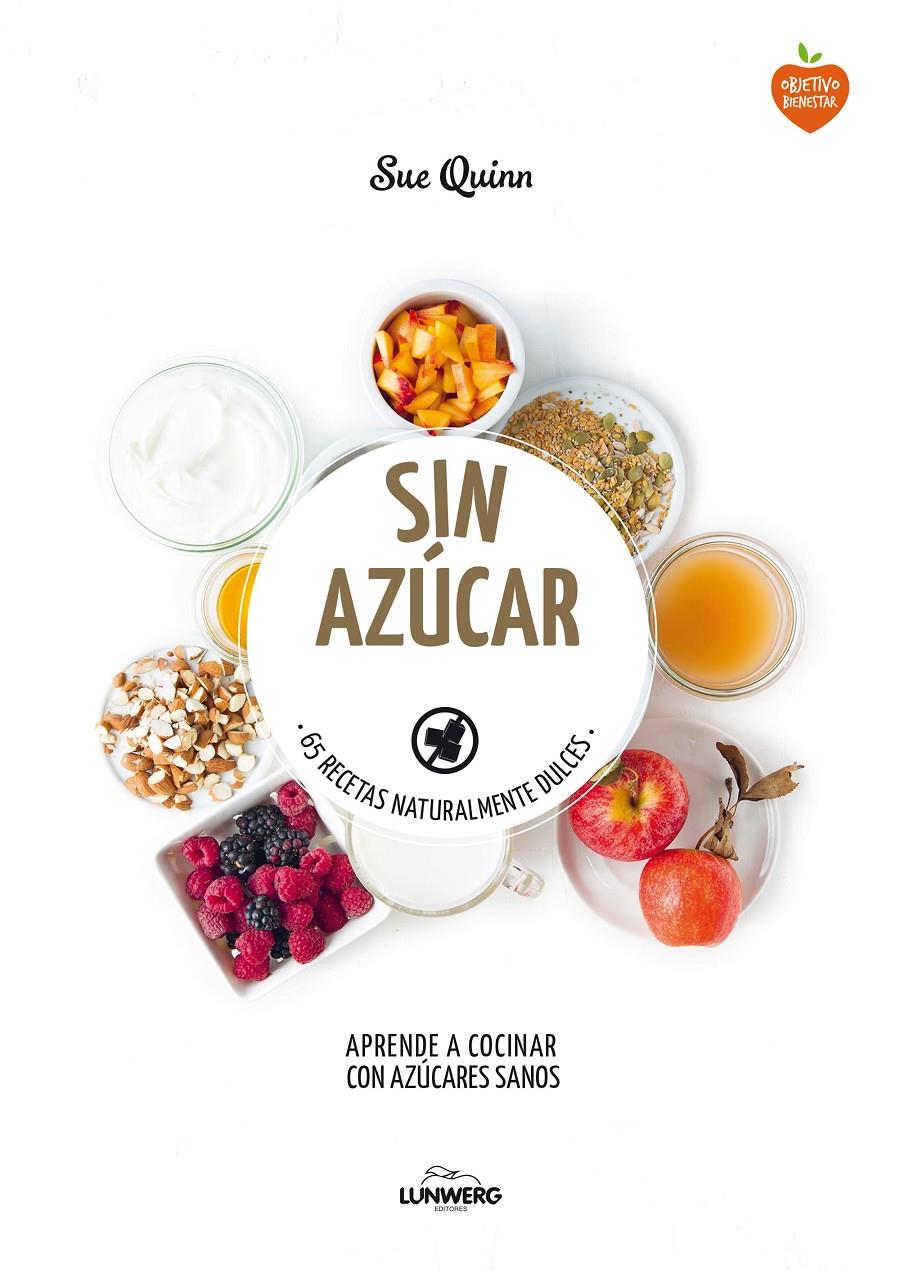 SIN AZÚCAR | 9788416489121 | QUINN, SUE | Llibreria Online de Banyoles | Comprar llibres en català i castellà online