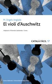 VIOLÍ D'AUSCHWITZ, EL | 9788497664172 | ANGLADA, M. ANGELS | Llibreria Online de Banyoles | Comprar llibres en català i castellà online