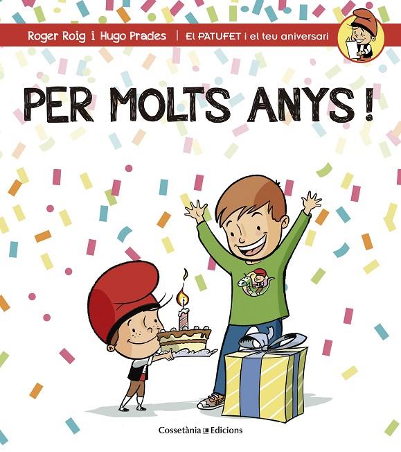 PER MOLTS ANYS! | 9788490344194 | ROIG CÉSAR, ROGER | Llibreria Online de Banyoles | Comprar llibres en català i castellà online