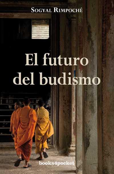 EL FUTURO DEL BUDISMO | 9788492516285 | RIMPOCHE,SOGYAL | Llibreria Online de Banyoles | Comprar llibres en català i castellà online