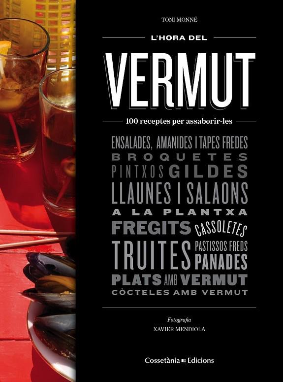 L'HORA DEL VERMUT | 9788490343524 | MONNÉ, TONI | Llibreria L'Altell - Llibreria Online de Banyoles | Comprar llibres en català i castellà online - Llibreria de Girona