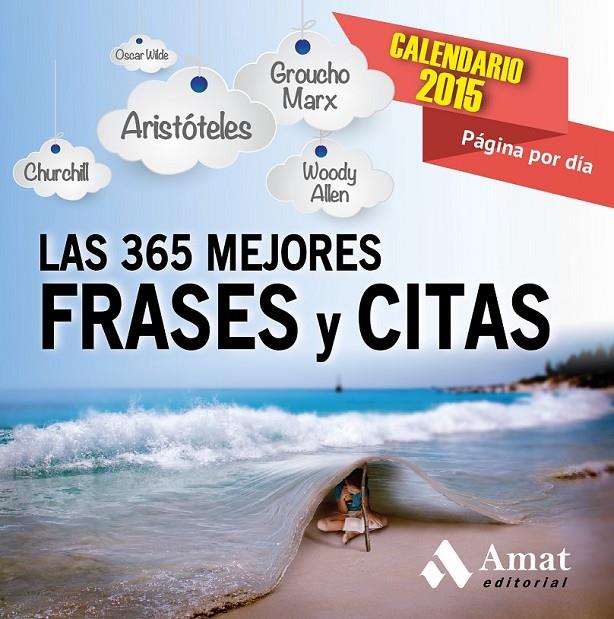 365 MEJORES FRASES Y CITAS, LAS | 9788497357470 | Llibreria Online de Banyoles | Comprar llibres en català i castellà online