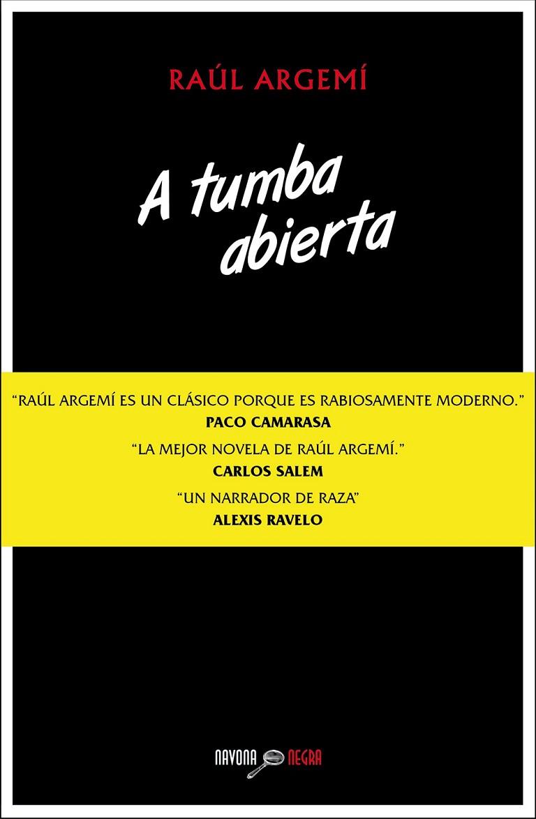 A TUMBA ABIERTA | 9788416259199 | ARGEMÍ, RAÚL | Llibreria Online de Banyoles | Comprar llibres en català i castellà online