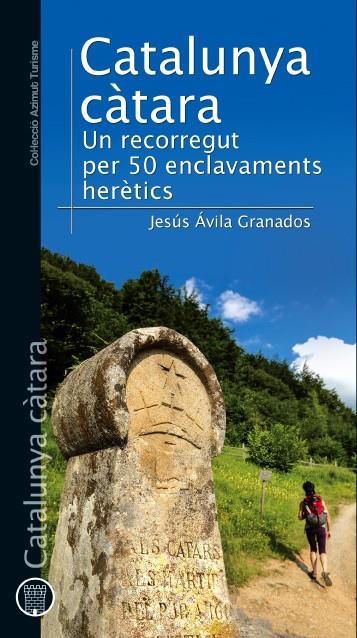 CATALUNYA CÀTARA | 9788490342336 | ÁVILA GRANADOS, JESÚS | Llibreria Online de Banyoles | Comprar llibres en català i castellà online