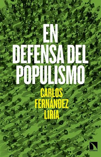 EN DEFENSA DEL POPULISMO | 9788490971246 | FERNÁNDEZ LIRIA, CARLOS | Llibreria L'Altell - Llibreria Online de Banyoles | Comprar llibres en català i castellà online - Llibreria de Girona