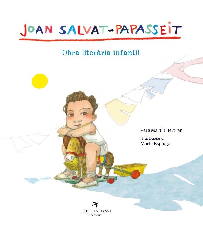 JOAN SALVAT-PAPASSEIT. OBRA LITERÀRIA INFANTIL | 9788419747532 | SALVAT-PAPASSEIT, JOAN/MARTÍ I BERTRAN, PERE | Llibreria Online de Banyoles | Comprar llibres en català i castellà online