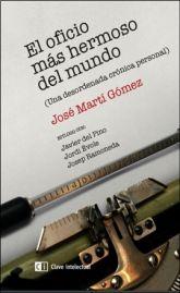 OFICIO MÁS HERMOSO DEL MUNDO, EL | 9788494433818 | MARTÍ GÓMEZ, JOSÉ | Llibreria Online de Banyoles | Comprar llibres en català i castellà online