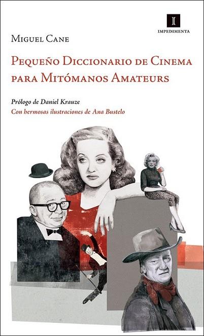 PEQUEÑO DICCIONARIO DE CINEMA PARA MITÓMANOS AMATEURS | 9788415578581 | CANE, MIGUEL | Llibreria Online de Banyoles | Comprar llibres en català i castellà online