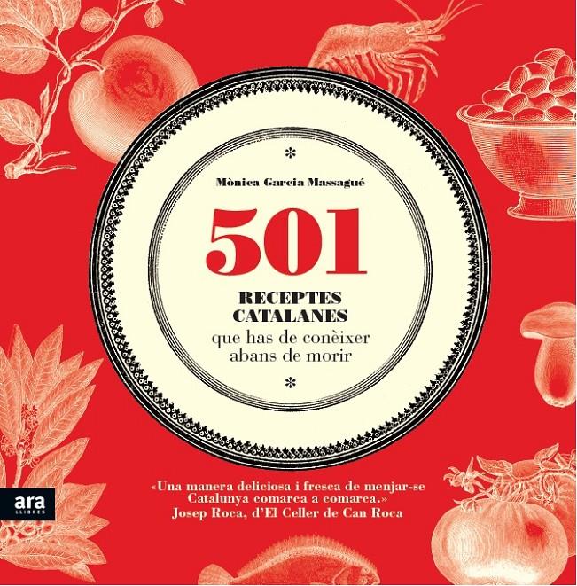 501 RECEPTES CATALANES QUE HAS DE CONÈIXER ABANS DE MORIR | 9788415224839 | GARCIA MASSAGUÉ, MÒNICA | Llibreria Online de Banyoles | Comprar llibres en català i castellà online