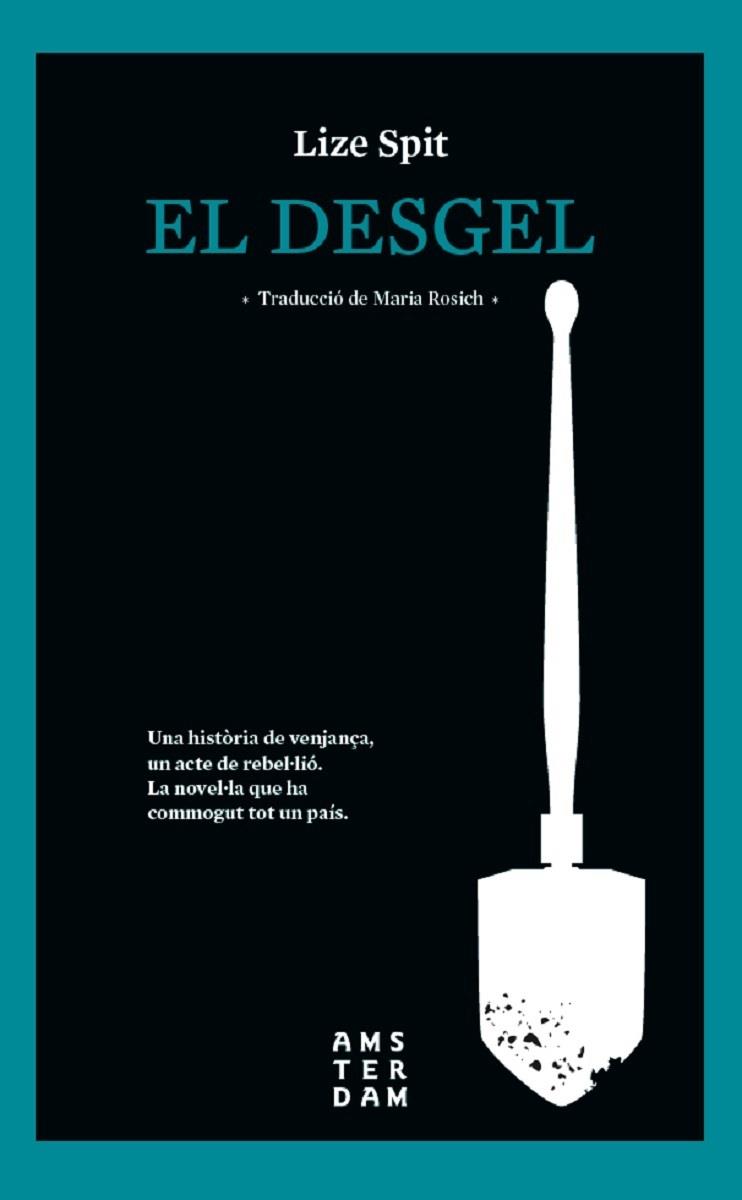 DESGEL, EL | 9788416743537 | SPIT, LIZE | Llibreria L'Altell - Llibreria Online de Banyoles | Comprar llibres en català i castellà online - Llibreria de Girona