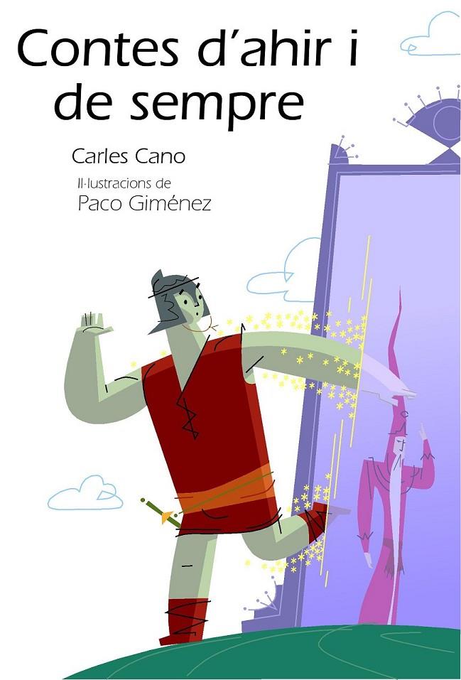 CONTES D'AHIR I DE SEMPRE | 9788492435005 | CANO,CARLES | Llibreria Online de Banyoles | Comprar llibres en català i castellà online