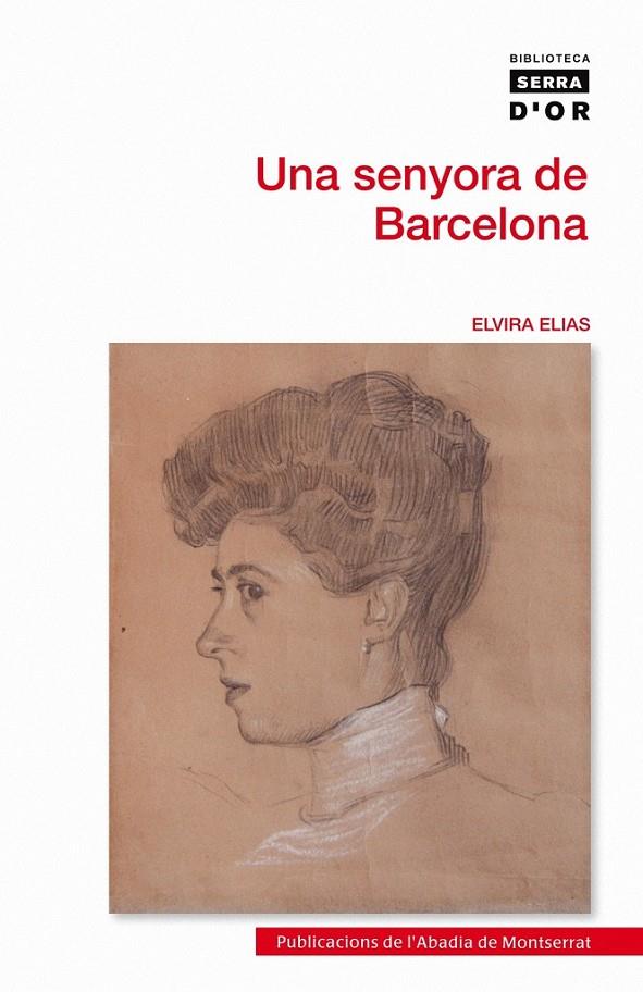 UNA SENYORA DE BARCELONA | 9788498834963 | ELIAS, ELVIRA | Llibreria Online de Banyoles | Comprar llibres en català i castellà online