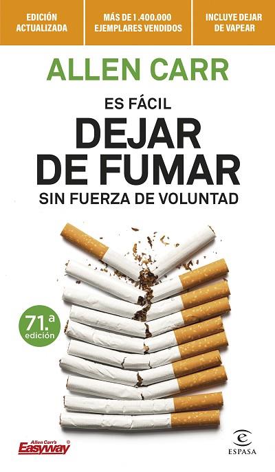 ES FÁCIL DEJAR DE FUMAR SIN FUERZA DE VOLUNTAD | 9788467070590 | CARR, ALLEN | Llibreria Online de Banyoles | Comprar llibres en català i castellà online