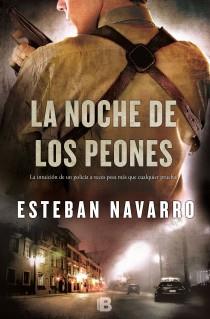 LA NOCHE DE LOS PEONES | 9788466653749 | NAVARRO SORIANO, ESTEBAN | Llibreria Online de Banyoles | Comprar llibres en català i castellà online