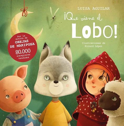 ¡QUE VIENE EL LOBO! | 9788448867706 | AGUILAR, LUISA | Llibreria L'Altell - Llibreria Online de Banyoles | Comprar llibres en català i castellà online - Llibreria de Girona