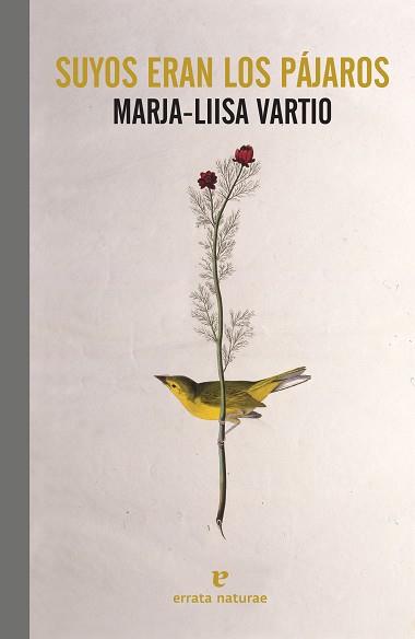 SUYOS ERAN LOS PÁJAROS | 9788417800567 | VARTIO, MARJA-LIISA | Llibreria Online de Banyoles | Comprar llibres en català i castellà online