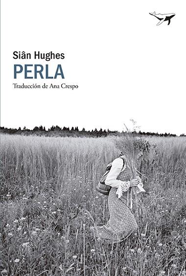 PERLA | 9788412872224 | HUGHES, SIÂN | Llibreria L'Altell - Llibreria Online de Banyoles | Comprar llibres en català i castellà online - Llibreria de Girona