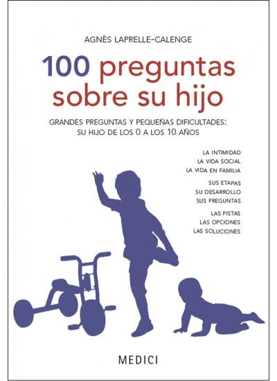 100 PREGUNTAS SOBRE SU HIJO | 9788497991377 | LAPRELLE-CALENGE, AGNÈS | Llibreria Online de Banyoles | Comprar llibres en català i castellà online