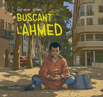 BUSCANT L'AHMED | 9788412895018 | JESÚS BALLAZ | Llibreria Online de Banyoles | Comprar llibres en català i castellà online