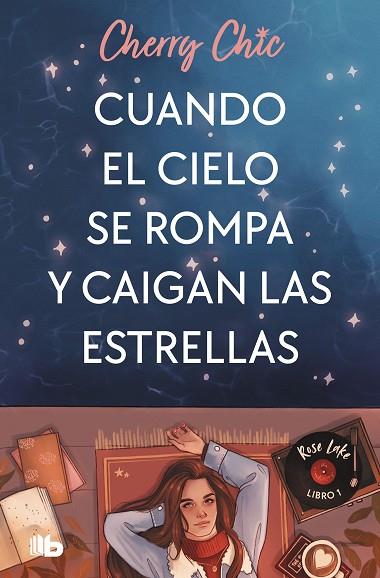 CUANDO EL CIELO SE ROMPA Y CAIGAN LAS ESTRELLAS | 9788413148243 | CHERRY CHIC | Llibreria Online de Banyoles | Comprar llibres en català i castellà online