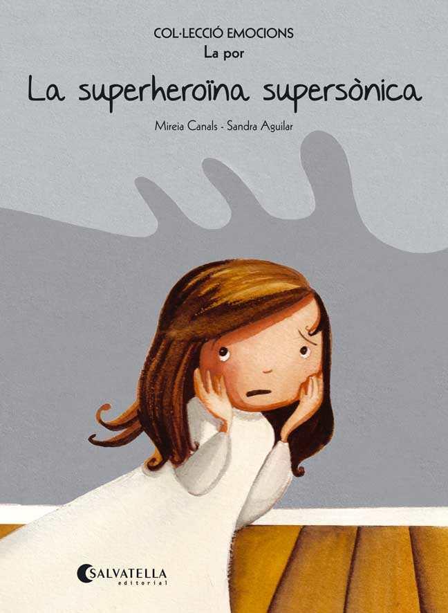 LA SUPERHEROÏNA SUPERSÒNICA (RÚSTICA) | 9788484128069 | CANALS BOTINES, MIREIA | Llibreria L'Altell - Llibreria Online de Banyoles | Comprar llibres en català i castellà online - Llibreria de Girona