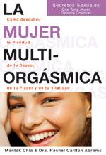 MUJER MULTIORGASMICA, LA | 9788495973351 | CHIA, MANTAK / CARLTON ABRAMS, DRA. RACHEL | Llibreria Online de Banyoles | Comprar llibres en català i castellà online