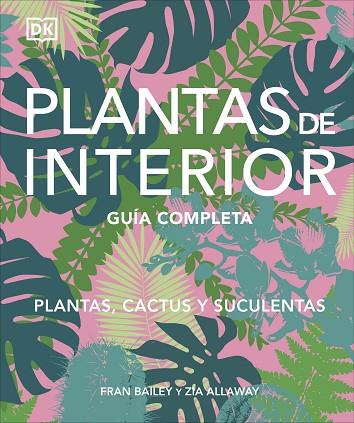 PLANTAS DE INTERIOR | 9780241705599 | DK | Llibreria Online de Banyoles | Comprar llibres en català i castellà online