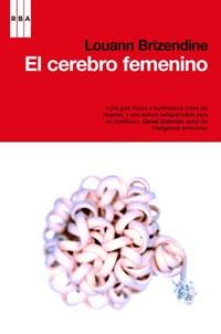 CEREBRO FEMENINO. NUEVA EDICION, EL | 9788498678031 | BRIZENDINE, LOUANN | Llibreria Online de Banyoles | Comprar llibres en català i castellà online