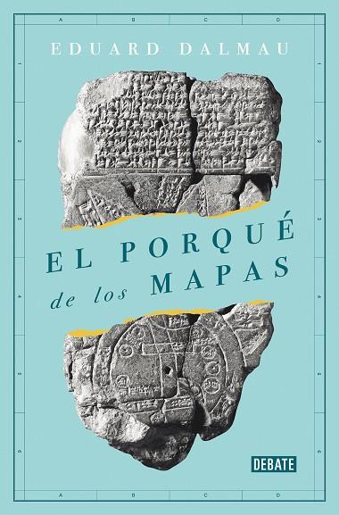 EL PORQUÉ DE LOS MAPAS | 9788418006173 | DALMAU, EDUARD | Llibreria Online de Banyoles | Comprar llibres en català i castellà online