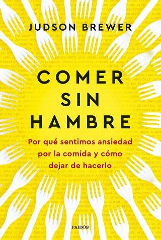 COMER SIN HAMBRE | 9788449342547 | BREWER, JUDSON | Llibreria Online de Banyoles | Comprar llibres en català i castellà online