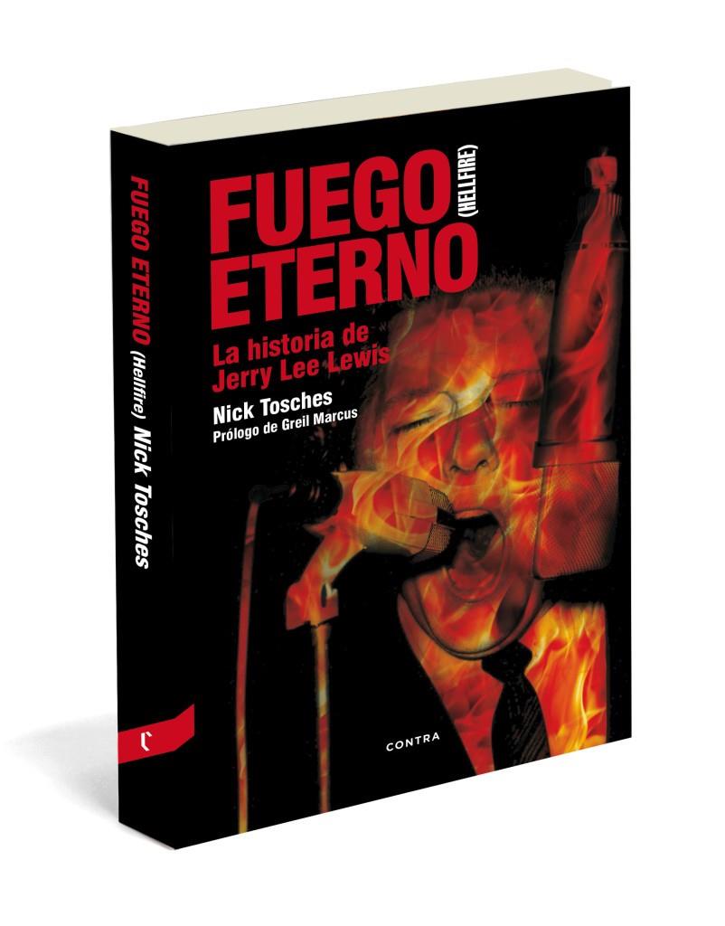 FUEGO ETERNO | 9788494403354 | TOSCHES, NICK | Llibreria Online de Banyoles | Comprar llibres en català i castellà online