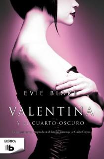 VALENTINA Y EL CUARTO OSCURO | 9788498729429 | BLAKE, EVIE | Llibreria L'Altell - Llibreria Online de Banyoles | Comprar llibres en català i castellà online - Llibreria de Girona