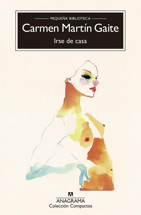 IRSE DE CASA | 9788433978240 | MARTÍN GAITE, CARMEN | Llibreria Online de Banyoles | Comprar llibres en català i castellà online