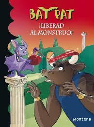 BAT PAT 28. ¡LIBERAD AL MONSTRUO! | 9788490430132 | PAVANELLO,ROBERTO | Llibreria Online de Banyoles | Comprar llibres en català i castellà online