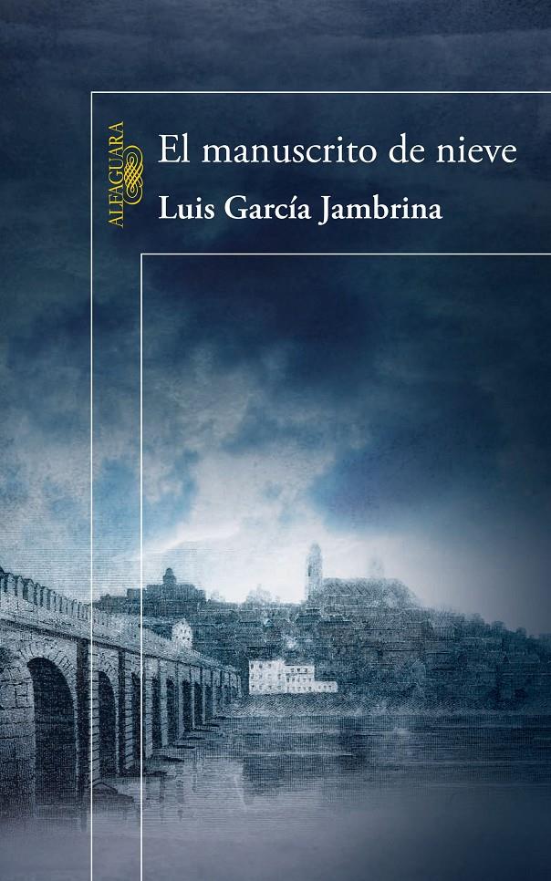 MANUSCRITO DE NIEVE, EL | 9788420406602 | GARCIA JAMBRINA, LUIS | Llibreria L'Altell - Llibreria Online de Banyoles | Comprar llibres en català i castellà online - Llibreria de Girona