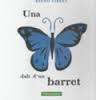 UNA PAPALLONA DALT D'UN BARRET | 9788494166259 | GIBERT, BRUNO | Llibreria Online de Banyoles | Comprar llibres en català i castellà online