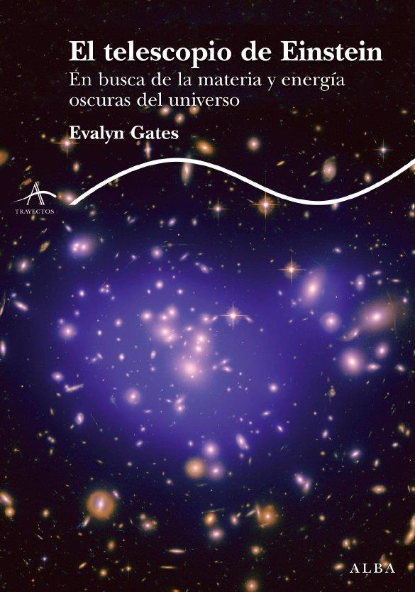 TELESCOPIO DE EINSTEIN, EL | 9788484286493 | GATES, EVALYN | Llibreria Online de Banyoles | Comprar llibres en català i castellà online