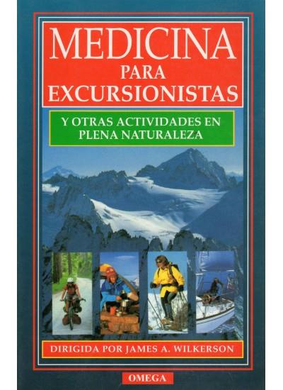 MEDICINA PARA EXCURSIONISTAS Y OTRAS ACTIVIDADES EN PLENA NA | 9788428210393 | WILKERSON, JAMES A. | Llibreria Online de Banyoles | Comprar llibres en català i castellà online