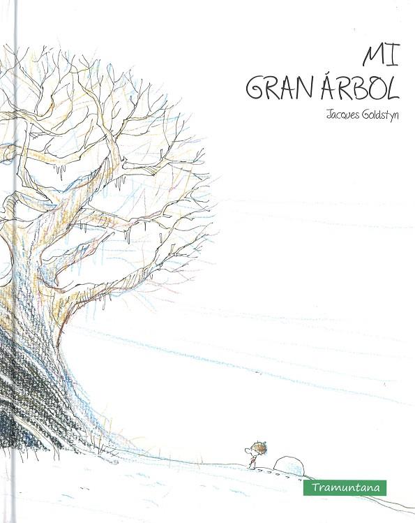 MI GRAN ARBOL | 9788416578047 | GOLDSTYN, JACQUES | Llibreria Online de Banyoles | Comprar llibres en català i castellà online