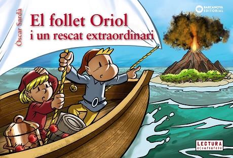 FOLLET ORIOL I UN RESCAT EXTRAORDINARI, EL | 9788448958084 | SARDÀ GUÀRDIA, ÒSCAR | Llibreria Online de Banyoles | Comprar llibres en català i castellà online