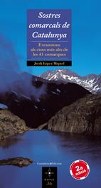 SOSTRES COMARCALS DE CATALUNYA.EXCURSIONS ALS CIMS MES ALTS | 9788497913683 | LOPEZ MIQUEL,JORDI | Llibreria Online de Banyoles | Comprar llibres en català i castellà online