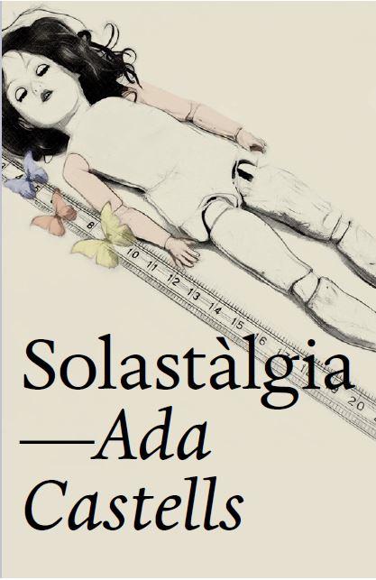 SOLASTÀLGIA | 9788412620146 | CASTELLS FERRER, ADA | Llibreria Online de Banyoles | Comprar llibres en català i castellà online