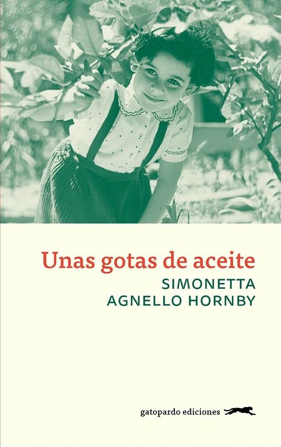 GOTAS DE ACEITE, UNAS | 9788494510052 | SIMONETTA AGNELLO HORNBY | Llibreria L'Altell - Llibreria Online de Banyoles | Comprar llibres en català i castellà online - Llibreria de Girona