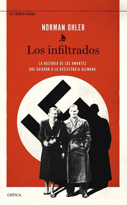 LOS INFILTRADOS | 9788491993490 | OHLER, NORMAN | Llibreria Online de Banyoles | Comprar llibres en català i castellà online