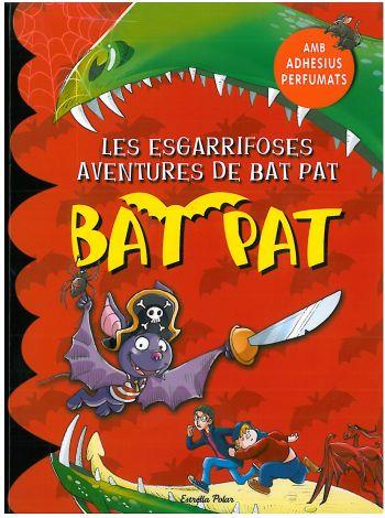 ESGARRIFOSES AVENTURES DE BAT PAT,LES | 9788499320212 | PAT,BAT | Llibreria Online de Banyoles | Comprar llibres en català i castellà online